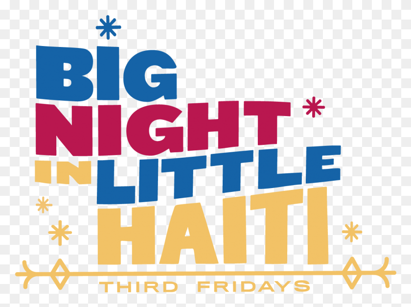 1193x868 Big Night In Little Haiti Graphic Design, Text, Pac Man, Word HD PNG Download