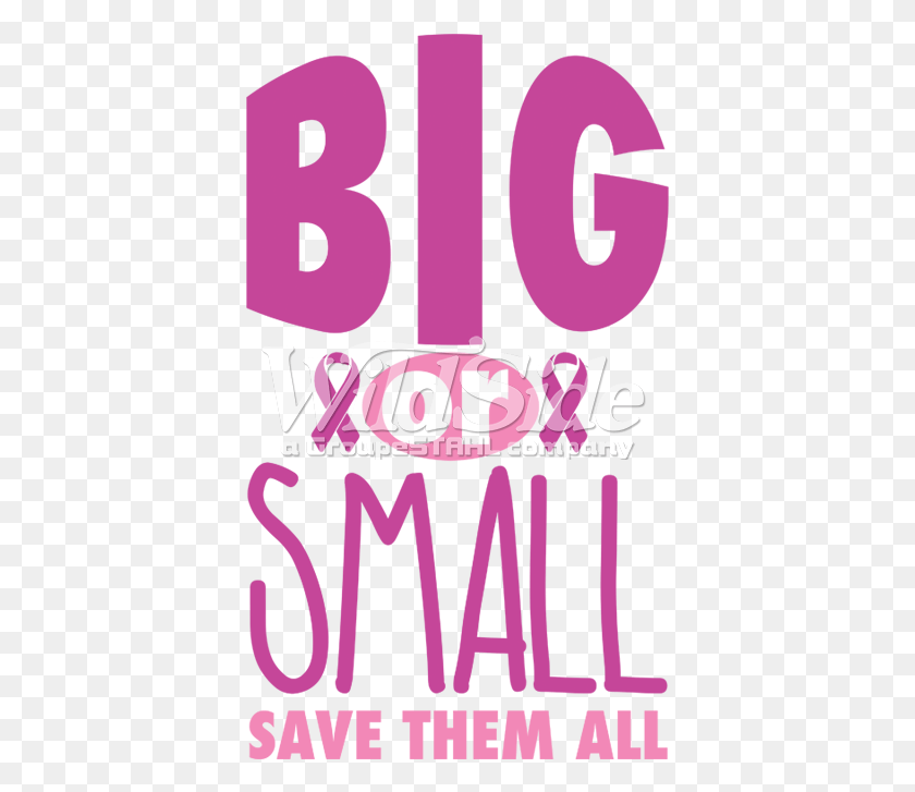 389x667 Big Or Small Save Them All Graphic Design, Alphabet, Text, Poster HD PNG Download