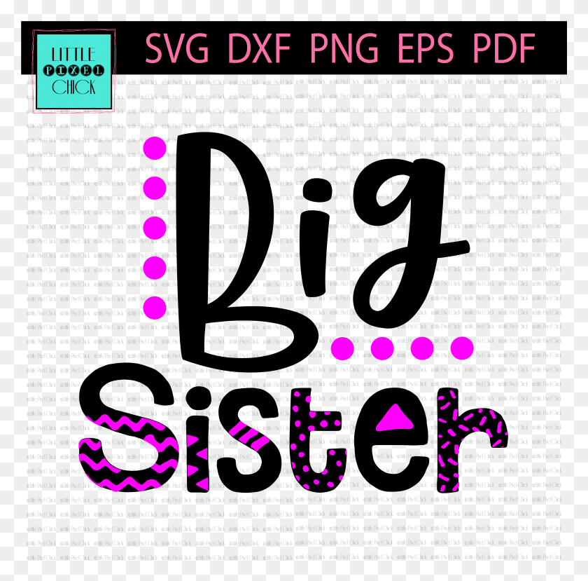 5835x5754 Big Sister Graphic Design, Text, Number, Symbol HD PNG Download