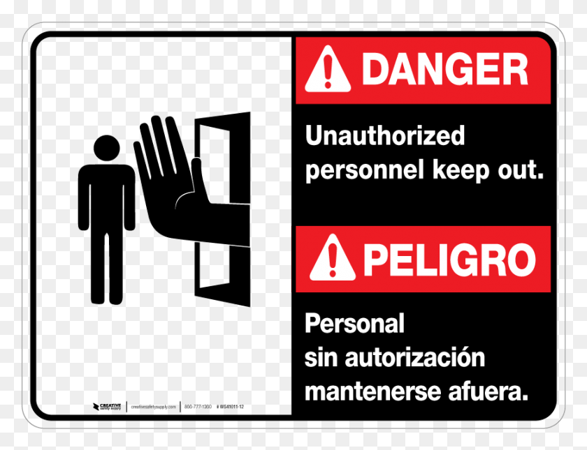 867x651 Bilingual Danger Unauthorized Personnel Keep Out Wall Sign, Text, Electronics, Phone HD PNG Download