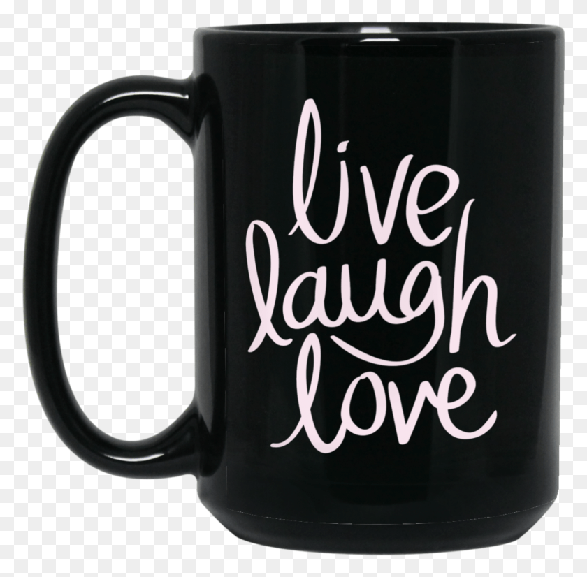 1015x997 Черная Кружка 15 Унций Live Laugh Love Кружка, Чашка Кофе, Чашка, Текст Hd Png Скачать