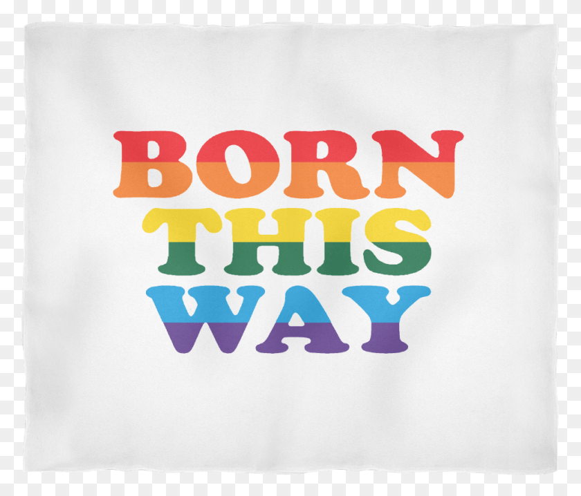 961x811 Born This Way White Blanket Placemat, Текст, Плакат, Реклама Hd Png Скачать