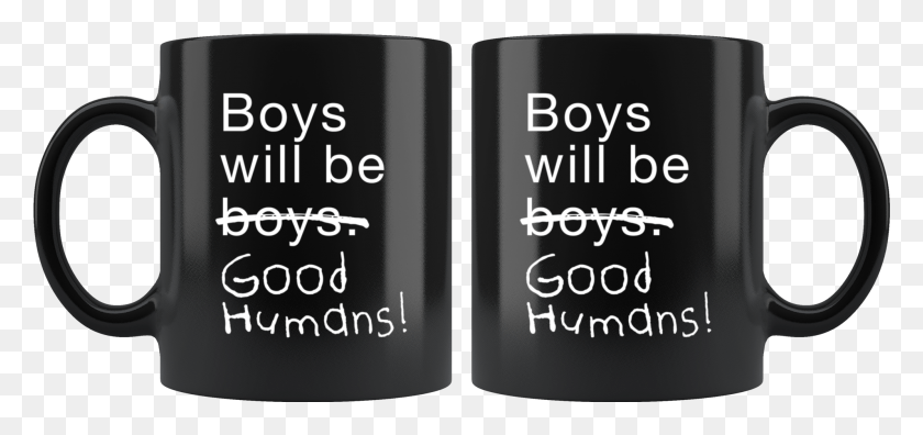 1993x860 Boys Will Be Good Humans Mug Ships In 1 2 Weeks Mug Design Code, Label, Text, Word HD PNG Download