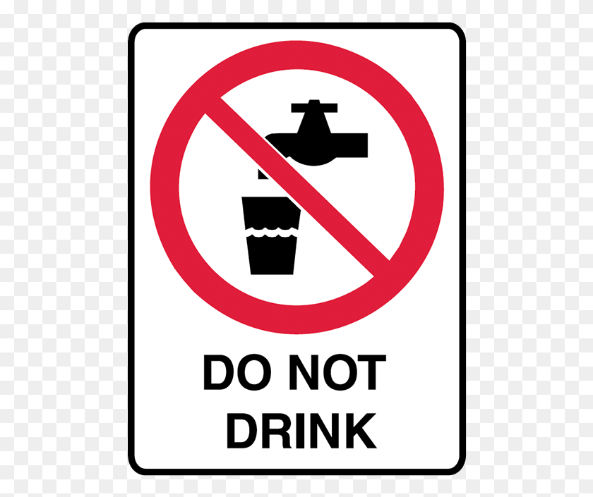482x645 Brady Prohibition Signs Water Not Fit For Drinking, Symbol, Road Sign, Sign HD PNG Download