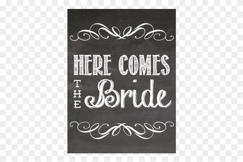 376x501 Bridal Chalkboard Style Sign Signitup Here Comes The Bride Clipart, Text, Blackboard, Alphabet HD PNG Download