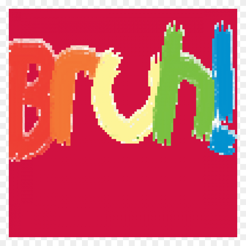 1200x1200 Bruh Graphic Design, Text, Graphics HD PNG Download