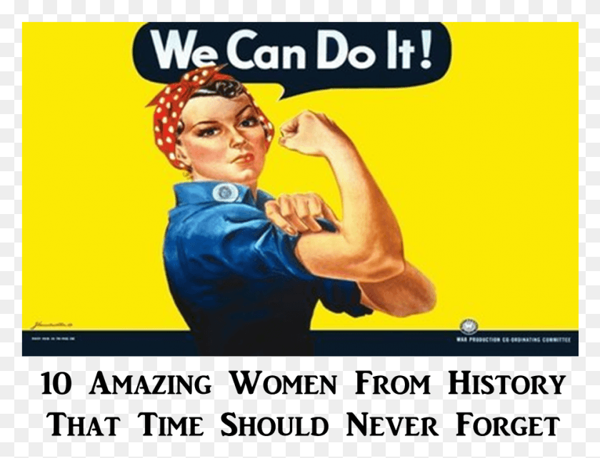 934x698 But So Often We Get Caught Up In The Media Blitz Of Rosie The Riveter, Person, Human, Advertisement HD PNG Download