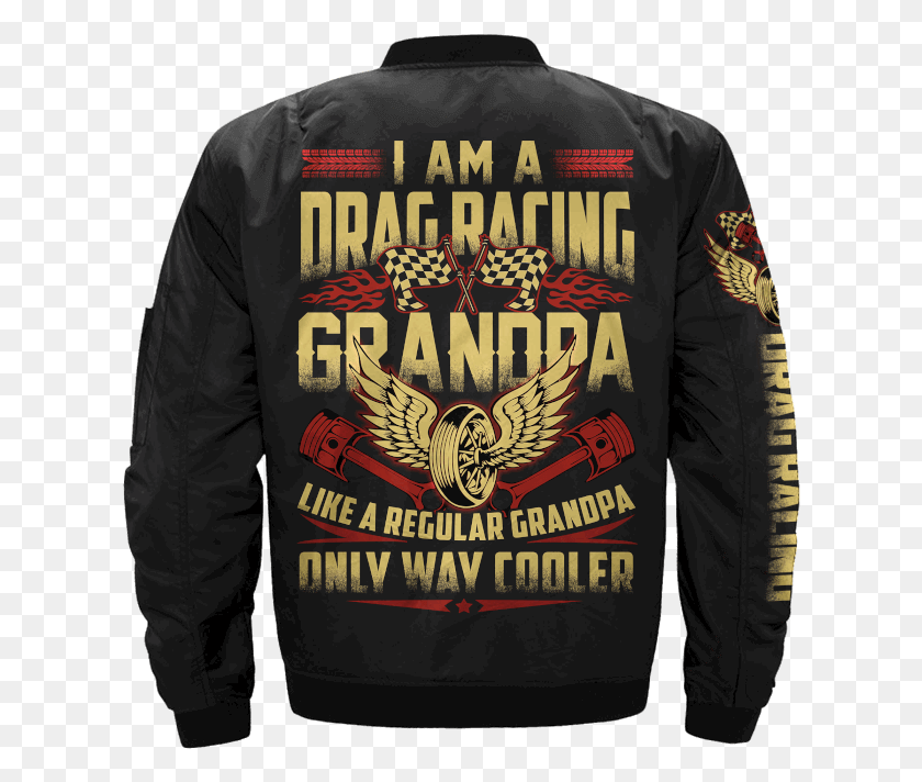 618x652 Buy I Am A Drag Racing Grandpa Like A Regular Grandpa Long Sleeved T Shirt, Sleeve, Clothing, Apparel HD PNG Download