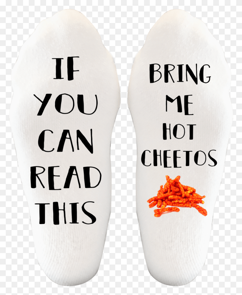 916x1135 Buy Now If You Can Read This Bring Me Hot Cheetos Socks Earrings, Label, Text, Clothing HD PNG Download