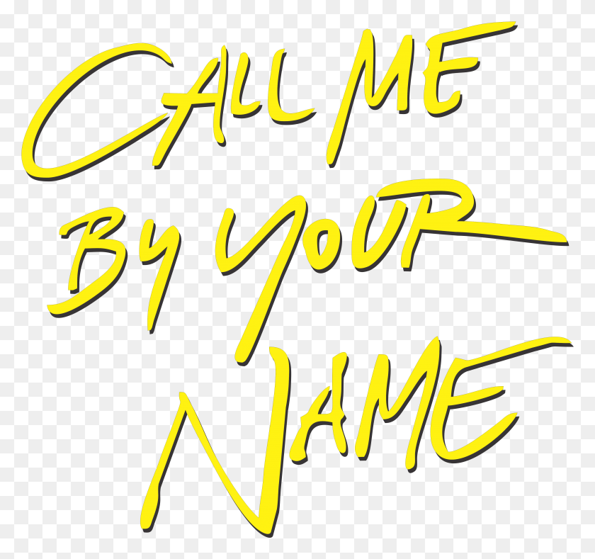 4584x4290 Call Me By Your Name, Text, Handwriting, Calligraphy HD PNG Download