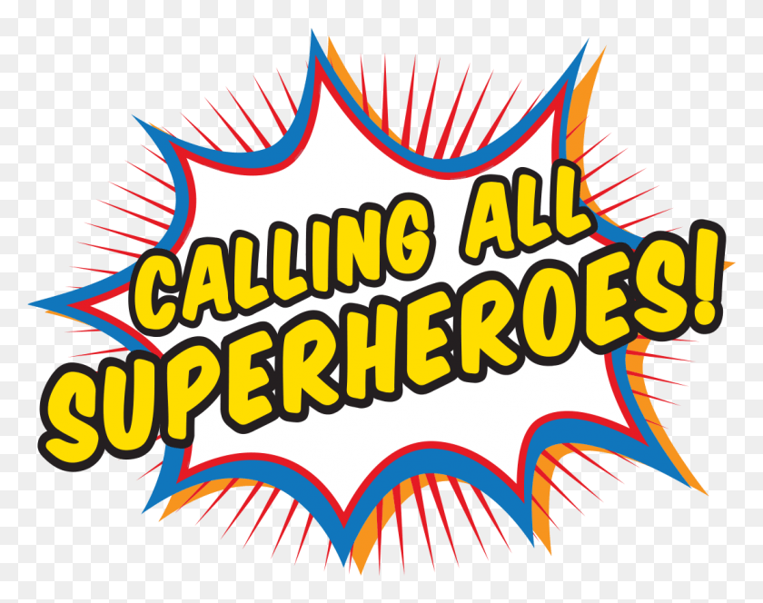 1108x859 Calling All Superheroes Polos Epidemik, Label, Text, Leisure Activities HD PNG Download