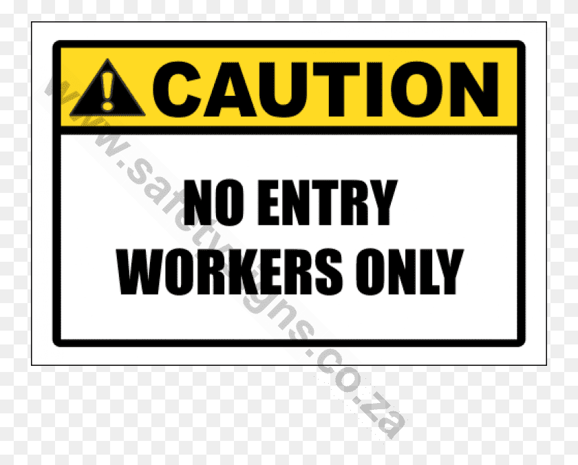 751x615 Caution No Entry Sign Sign, Text, Label, Paper HD PNG Download