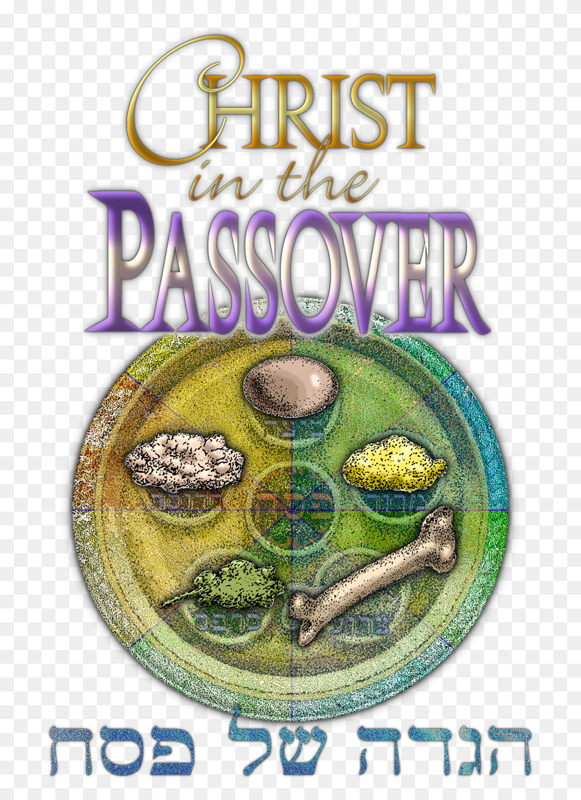 707x1097 Christ In The Passover 1 Corinthians Badge, Dvd, Disk, Word HD PNG Download