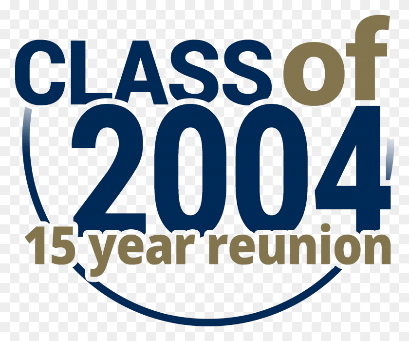 2579x2113 Class Of 2004 Participation Class Of 2004 Reunion, Number, Symbol, Text HD PNG Download