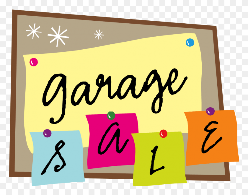 1032x794 Clean Out Your Garages Clear The Attic Mark Your Garage Sale Sign, Text, Word, Alphabet HD PNG Download