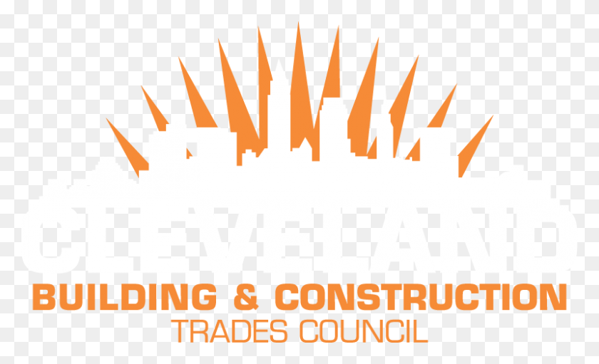 800x463 Cleveland Building Amp Construction Trades Council New Cleveland Building And Construction Trades Council, Text, Fire, Outdoors HD PNG Download