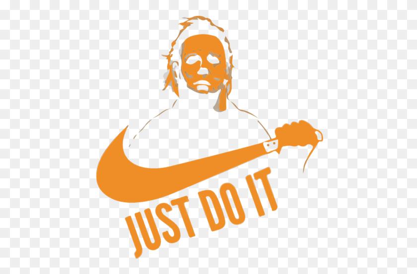 462x493 Click And Drag To Re Position The Image If Desired Michael Myers Just Do, Person, Human, Text HD PNG Download