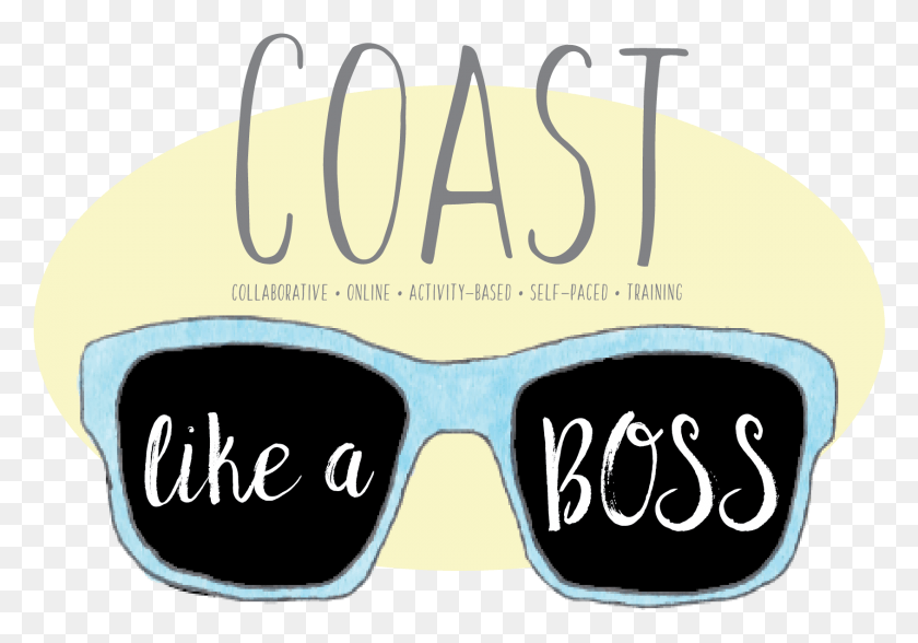 1690x1144 Coast Like A Boss Is For Hueneme Administrators Inspiring Calligraphy, Glasses, Accessories, Accessory HD PNG Download
