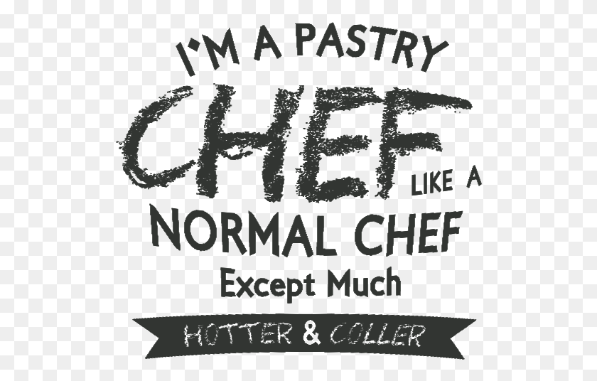 516x476 Color Changing Mug Chef Pastry Chef Gift For Chef In Calligraphy, Poster, Advertisement, Text HD PNG Download