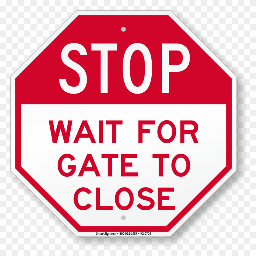 800x800 Com Stop Wait For Gate To Close Sign Stop Sign, Symbol, Road Sign, Stopsign HD PNG Download