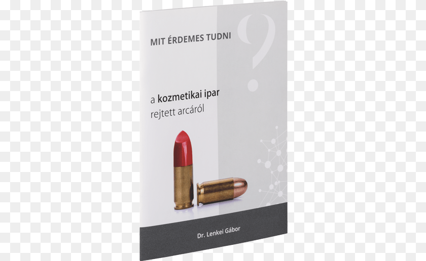 293x516 Cosmetics, Ammunition, Lipstick, Weapon, Bullet Transparent PNG