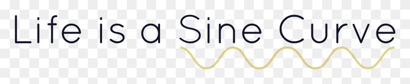 1825x265 Cropped Liasc1 Life Is A Sine Curve, Label, Text, Sticker HD PNG Download