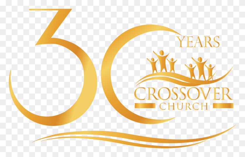 1466x897 Crossover 30th Anniversary Logo Church Anniversary Logo, Symbol, Trademark, Text HD PNG Download