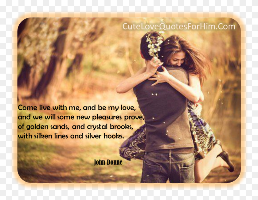 942x716 Cute Love Quotes For Him Wallpaper Come Live With Me A Be My Love, Person, Hug, Blonde HD PNG Download