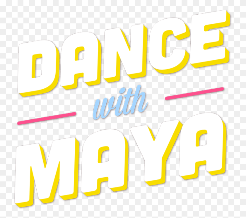 747x685 Dance With Maya Metal, Text, Word, Alphabet HD PNG Download