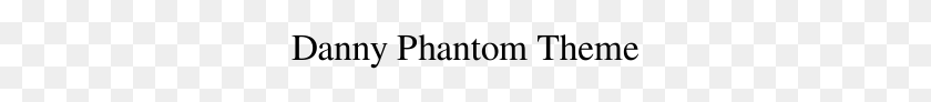 315x32 Descargar Png / Danny Phantom Theme Partitura, 1 De 20 Páginas, Beige, Grey, World Of Warcraft Hd Png