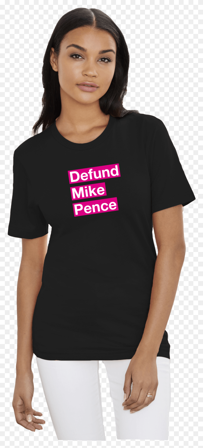 799x1833 Descargar Png Defund Mike Pence Tee Girl, Ropa, Persona, Persona Hd Png
