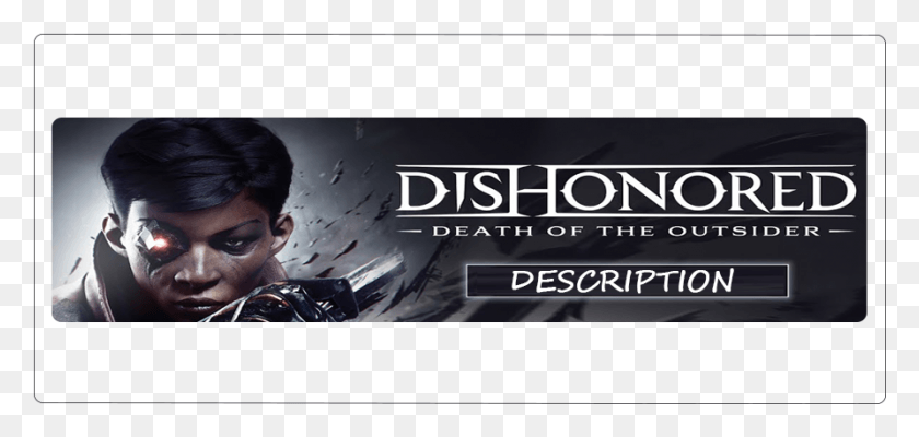 893x390 Dishonored Death Of The Outsider Unpack Burn Or Mount Dishonored Death Of The Outsider, Person, Human, Text HD PNG Download