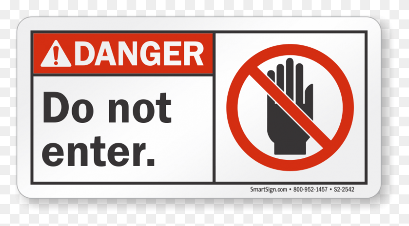 800x416 Do Not Enter Ansi Danger Sign Sign, Text, Symbol, Word HD PNG Download