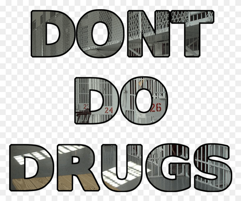 790x648 Dont Do Drugs Transparent, Alphabet, Text, Word HD PNG Download