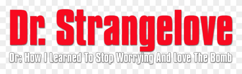 1889x479 Descargar Png Dr Strangelove Movie Logo Dr Strangelove Logo, Texto, Word, Número Hd Png