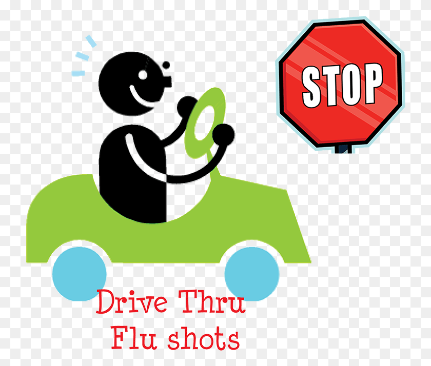 740x654 Drive On Thru Prevent The Flu Love My Dental Hygienist, Symbol, Road Sign, Sign HD PNG Download
