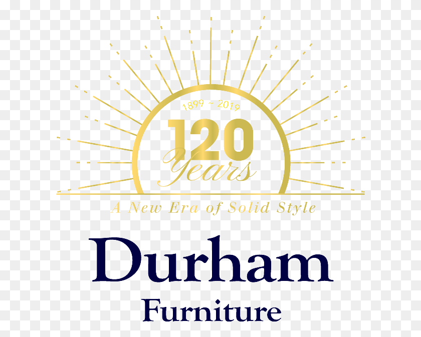 618x613 Durham Furniture 120 Years Uwharrie Bank, Text, Advertisement, Poster HD PNG Download