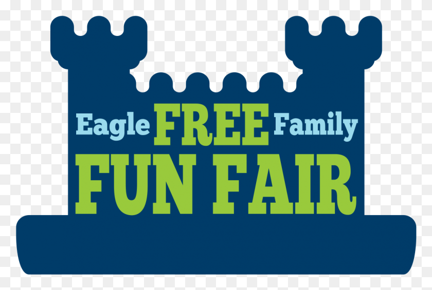 1090x706 Eagle Free Family Fun Fair Logo Graphic Design, Text, Alphabet, Poster HD PNG Download