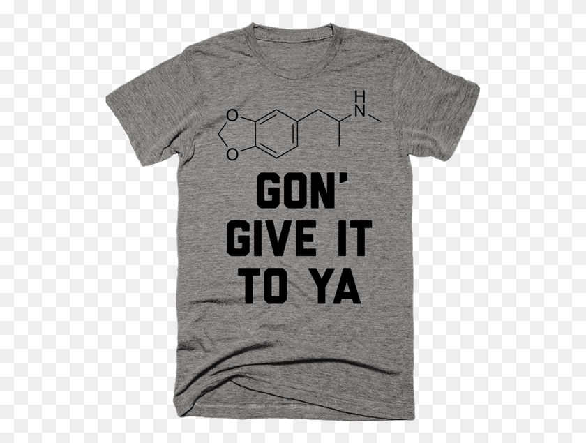539x575 Ecstasy Gon39 Give It To Ya Active Shirt, Clothing, Apparel, T-shirt HD PNG Download