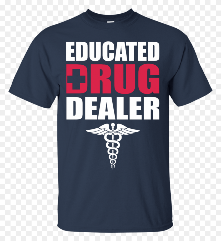 1039x1143 Educated Drug Dealer Shirt Hoodie Tank Just Do It Later Deadpool, Clothing, Apparel, T-shirt HD PNG Download