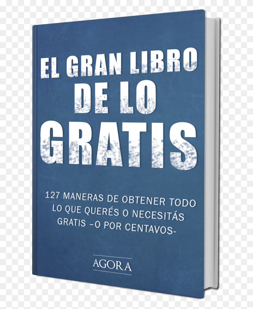 635x966 El Gran Libro De Lo Gratis Poster, Advertisement, Text, Electronics HD PNG Download