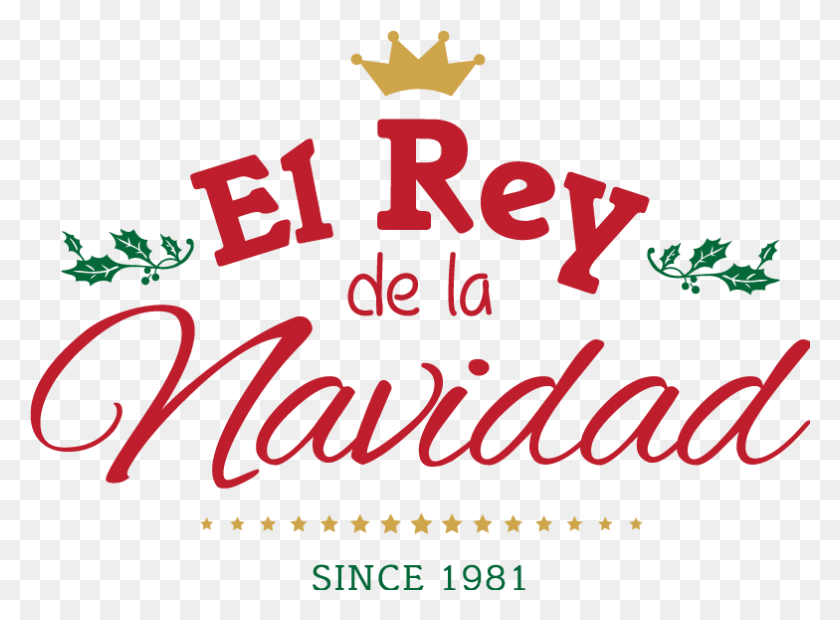 784x563 El Rey De La Navidad Calligraphy, Text, Alphabet, Plant HD PNG Download