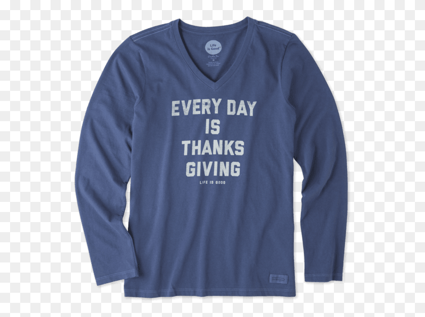 547x568 Every Day Is Thanksgiving Long Sleeve Crusher Long Sleeved T Shirt, Clothing, Apparel, Long Sleeve HD PNG Download