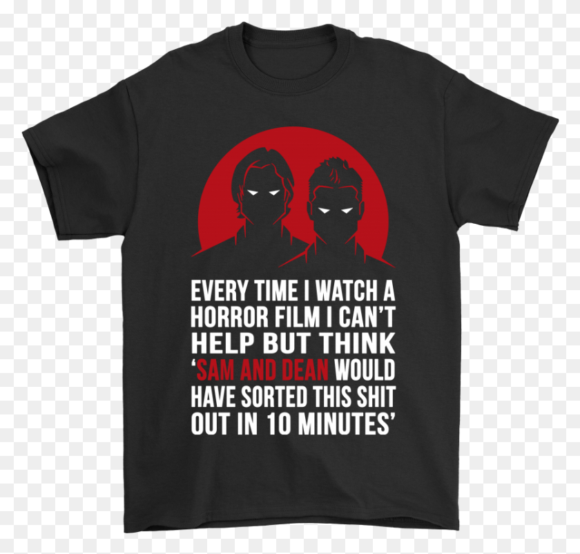 835x795 Every Time I Watch A Horror Film Supernatural Shirts Darth Vader, Clothing, Apparel, T-shirt HD PNG Download