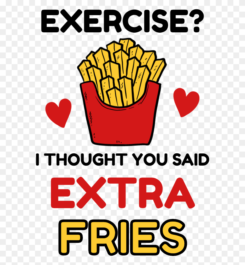 596x849 Exercise Extra Fries, Food, Poster, Advertisement HD PNG Download