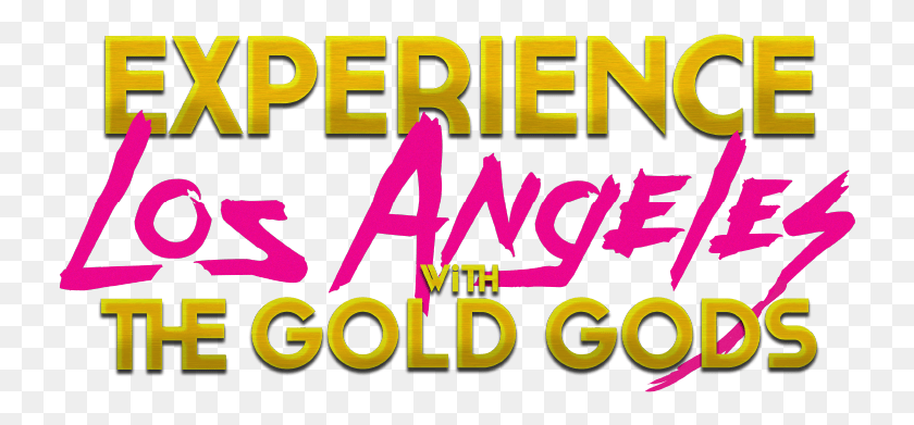 733x331 Experience Los Angeles With Gold Gods Graphic Design, Alphabet, Text, Word HD PNG Download