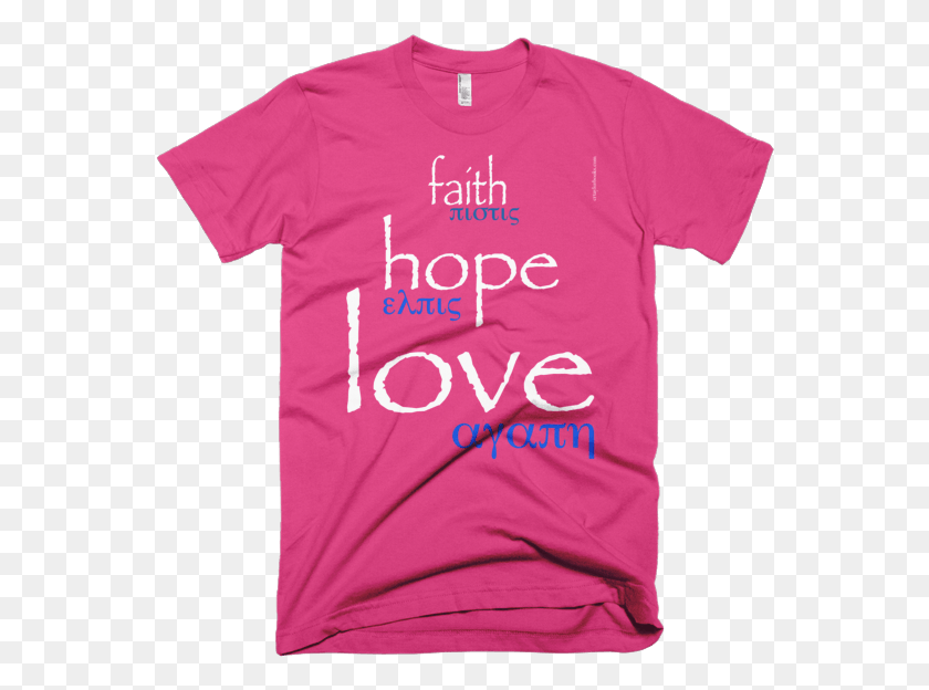 560x564 Faith Hope Love These Three But The Greatest Of Cute Girl Shirts, Clothing, Apparel, T-shirt HD PNG Download