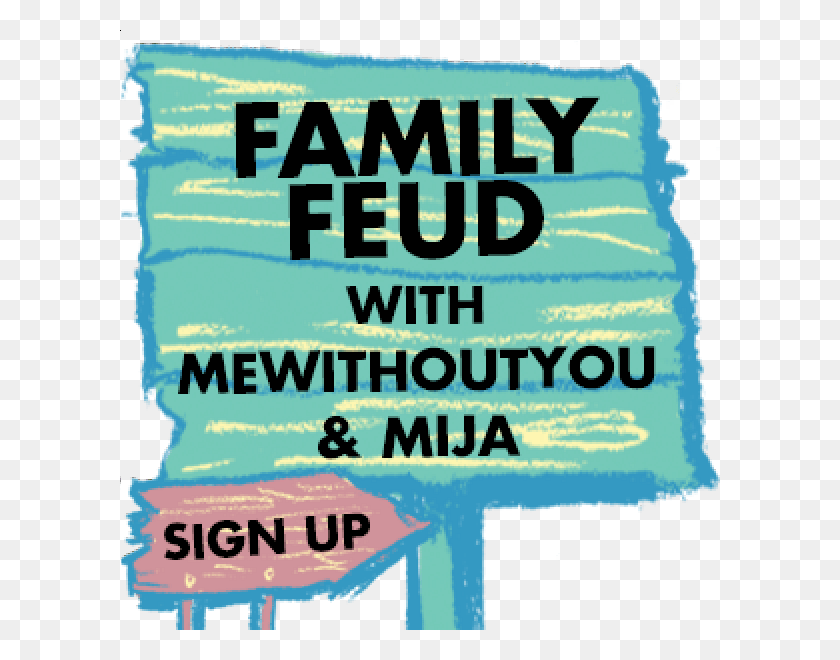 600x600 Family Feud With Mewithoutyou And Mija Poster, Advertisement, Flyer, Paper HD PNG Download