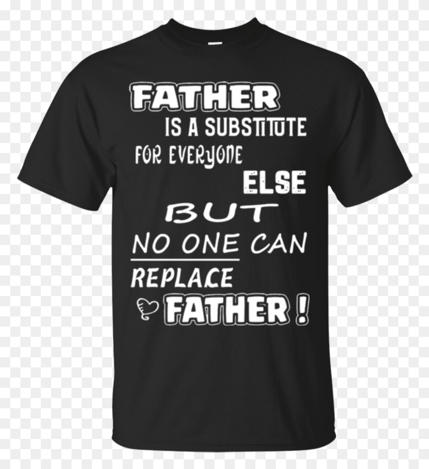 1154x1272 Fantastic New Arrival No One Can Replace Father Father Basketball Coach Shirt Ideas, Clothing, Apparel, T-shirt HD PNG Download