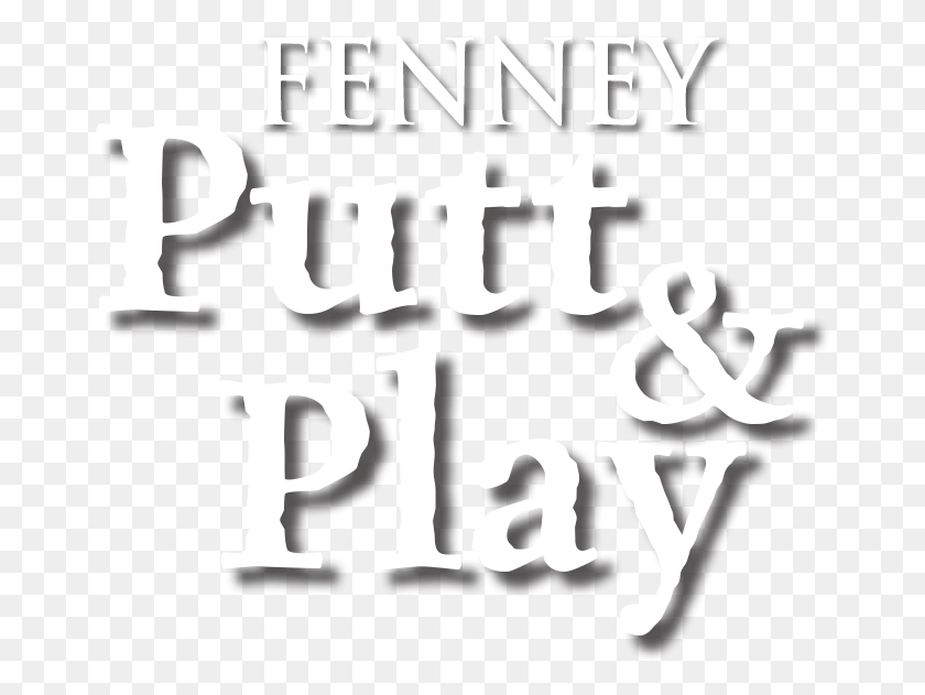 668x571 Fenney Putt Amp Play Logo Calligraphy, Text, Alphabet, Label HD PNG Download